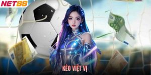 Kèo Việt Vị - Cách Chơi Và Bí Kíp Thắng Lớn Tại NET88 2026
