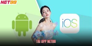 Tải App NET88 - Giải Pháp Trải Nghiệm Nhanh Trên Di Động